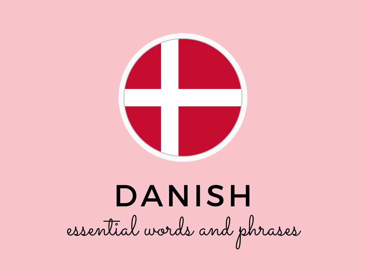 Danish words and phrases for travelers